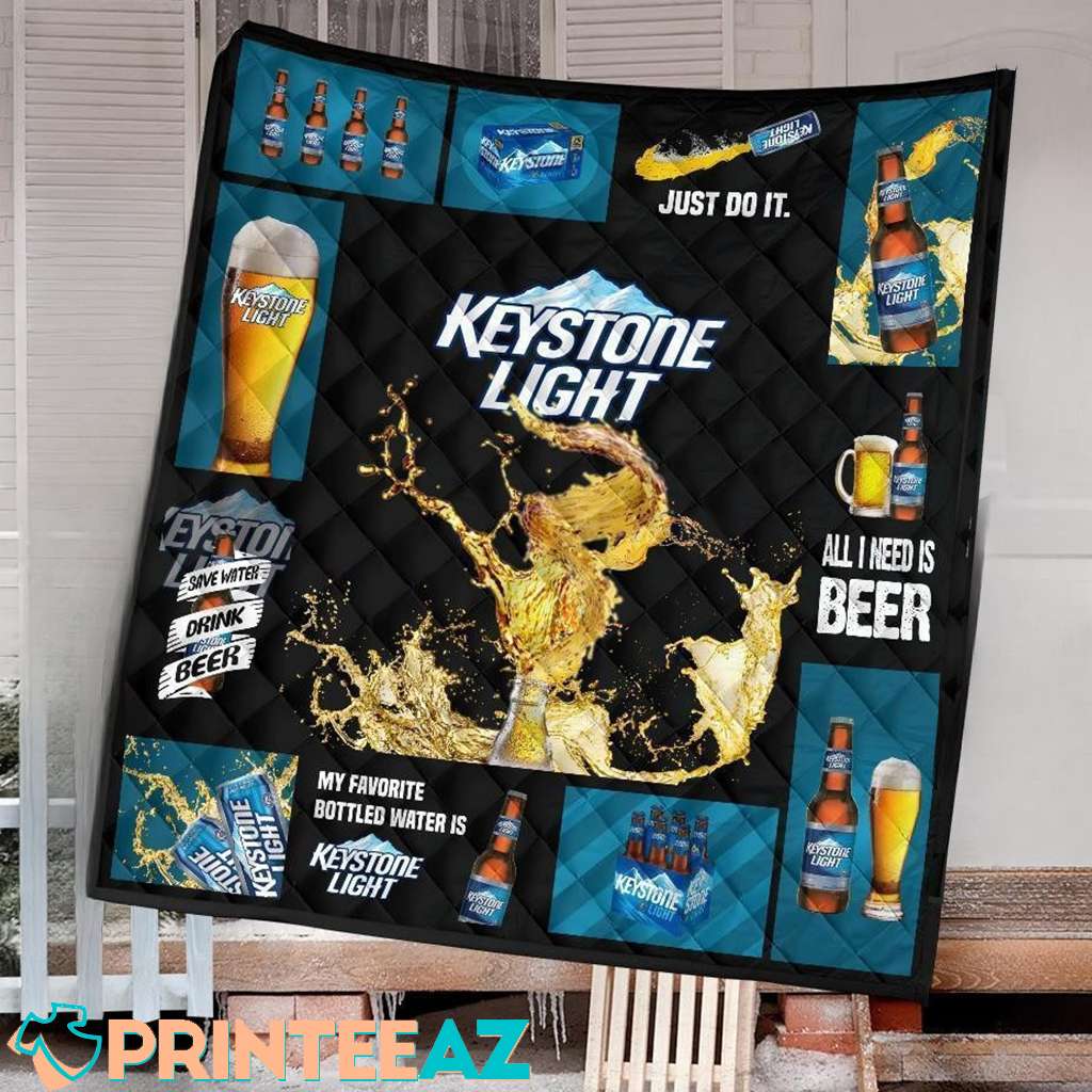 Keystone Light Beer Blanket All I Need Is Unique Design Gifts - PrinteeAZ