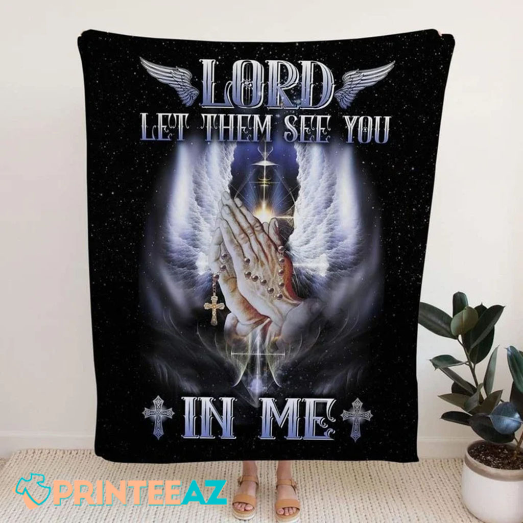 Lord Let Them See You In Me Prayer Fleece Throw Quilt Blanket With Angels Wings - PrinteeAZ