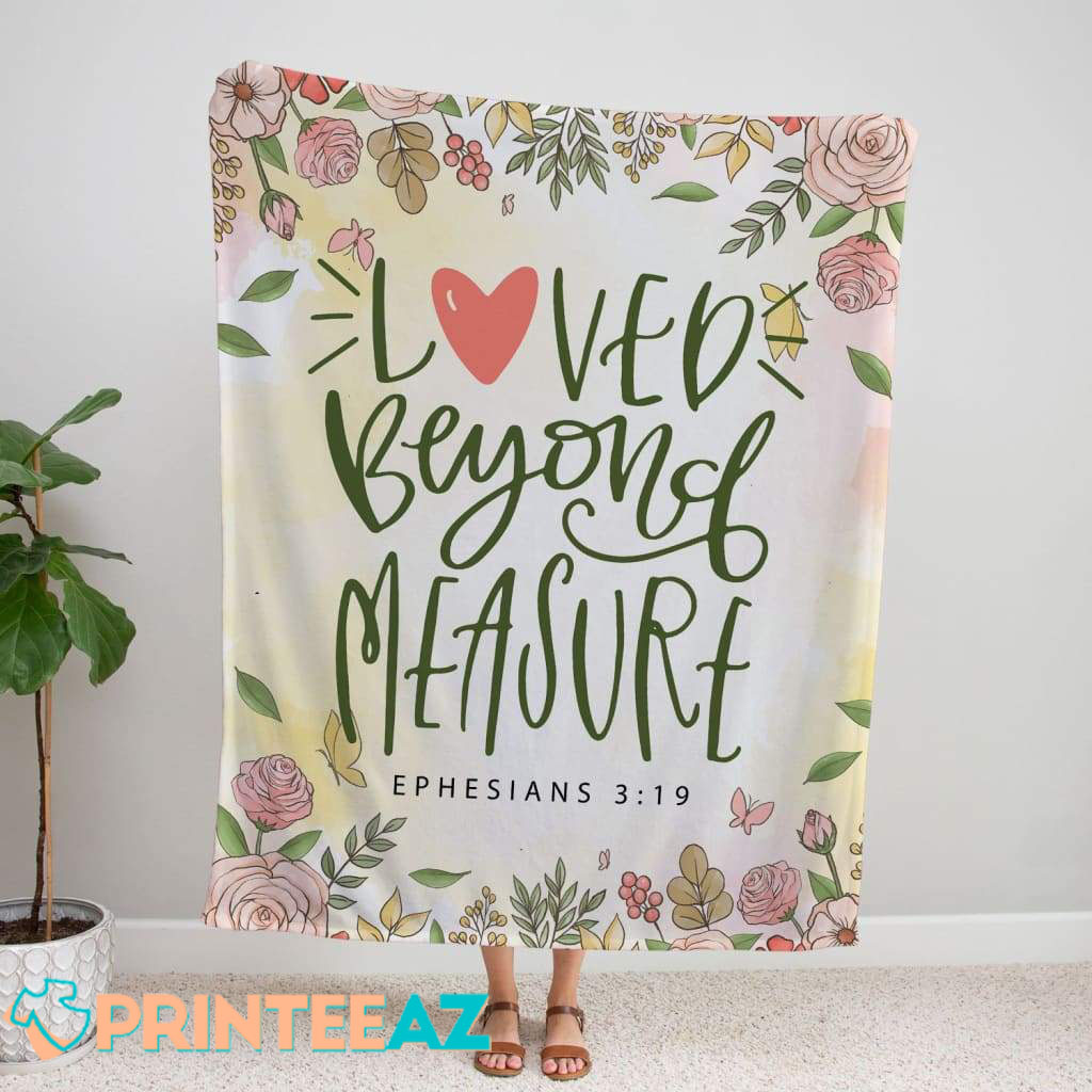 Loved Beyond Measure Bible Verse Ephesian 319 Fleece Throw Quilt Blanket Red Heart With Green Text - PrinteeAZ