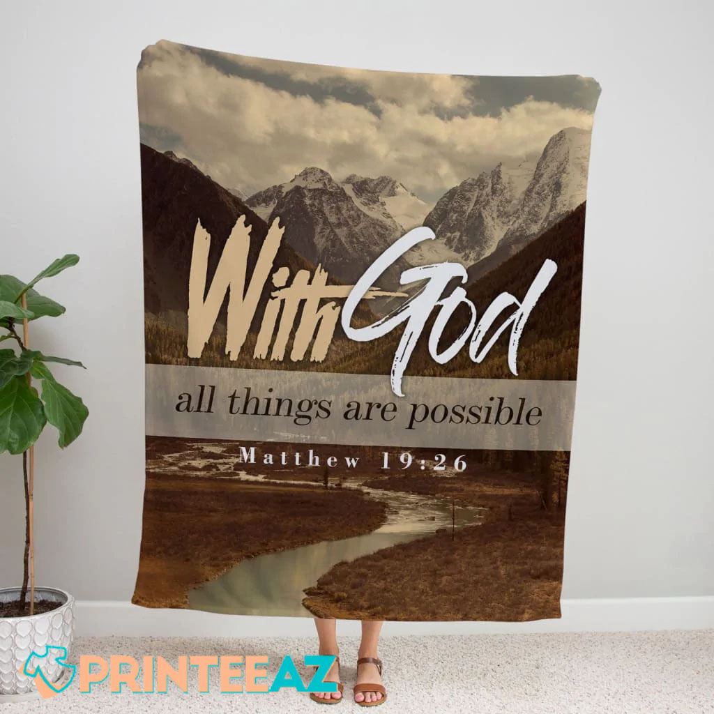 Matthew 19 26 Bible Verse Fleece Throw Quilt Blanket With God All Things Are Possible - PrinteeAZ