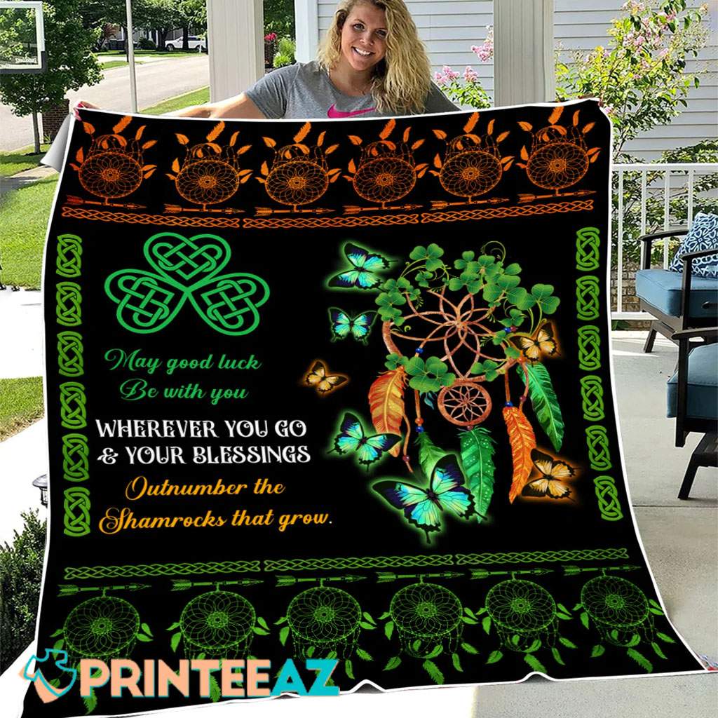 May Good Luck Be With You St Patrick_s Day Fleece Throw Quilt Blanket With Dreamcatcher And Butterfly - PrinteeAZ