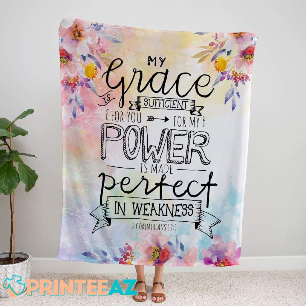 My Grace Is Sufficient For You Fleece Throw Quilt Blanket Flower, Bible Verse - PrinteeAZ