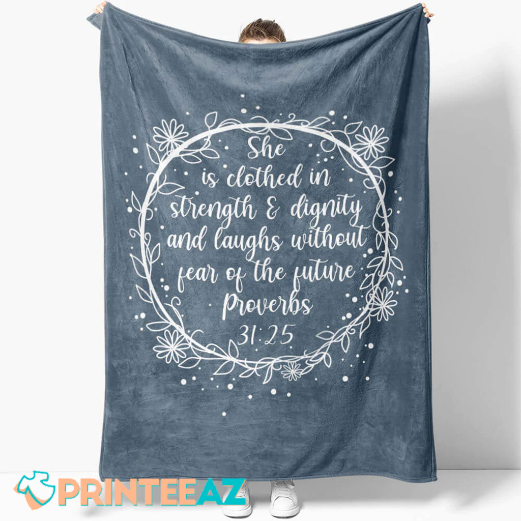 Proverbs 31 25 Bible Verse Fleece Throw Quilt Blanket With White Text And Classic Round - PrinteeAZ