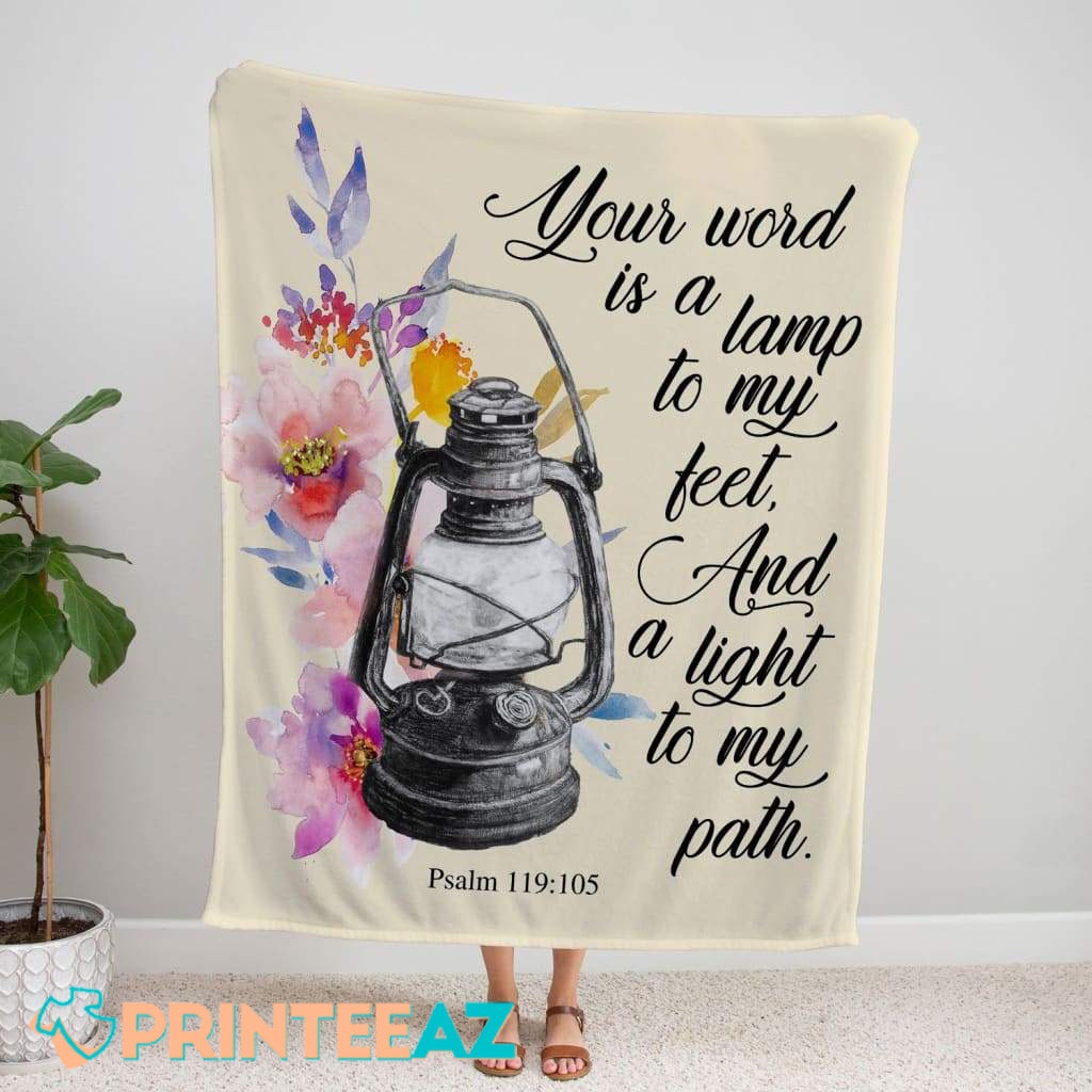 Psalm 119-105 Your Word Is A Lamp Bible Verse Fleece Throw Quilt Blanket With Black Text And Oil Lamp - PrinteeAZ