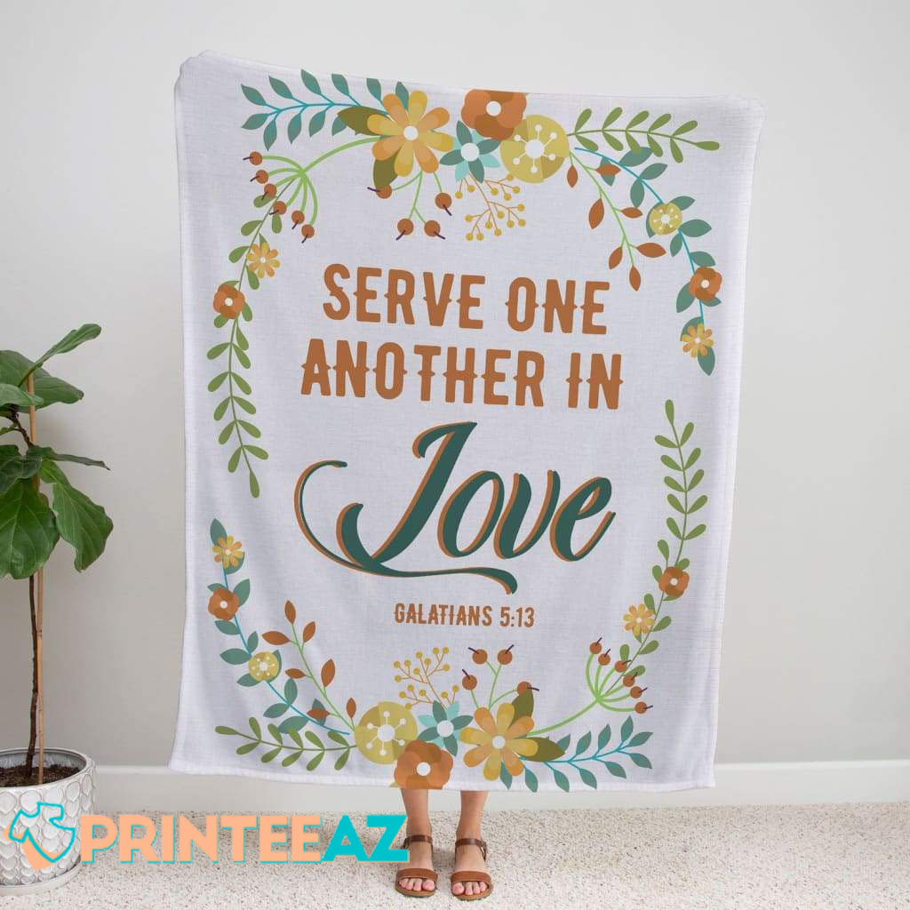 Serve One Another In Love Bible Verse Fleece Throw Quilt Blanket White With Orange Text, Flower - PrinteeAZ