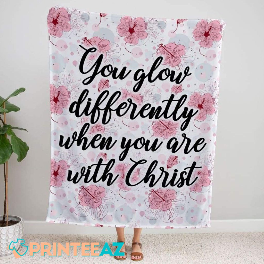 You Glow Differently When You Are With Christ Quote Fleece Throw Quilt Blanket With Pink Flower And Black Text - PrinteeAZ