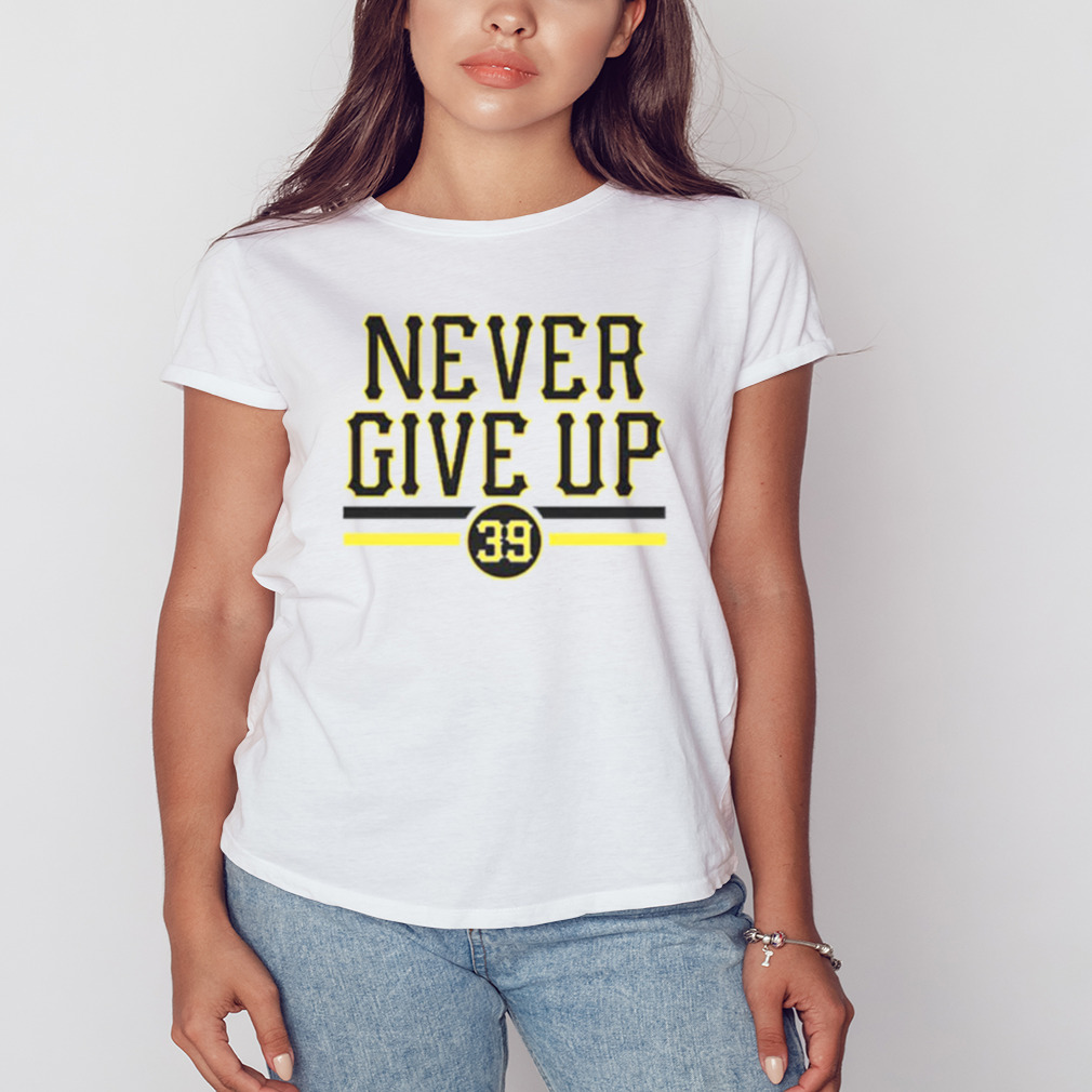 Drew Maggi Pittsburgh Steelers Never Give Up Shirt