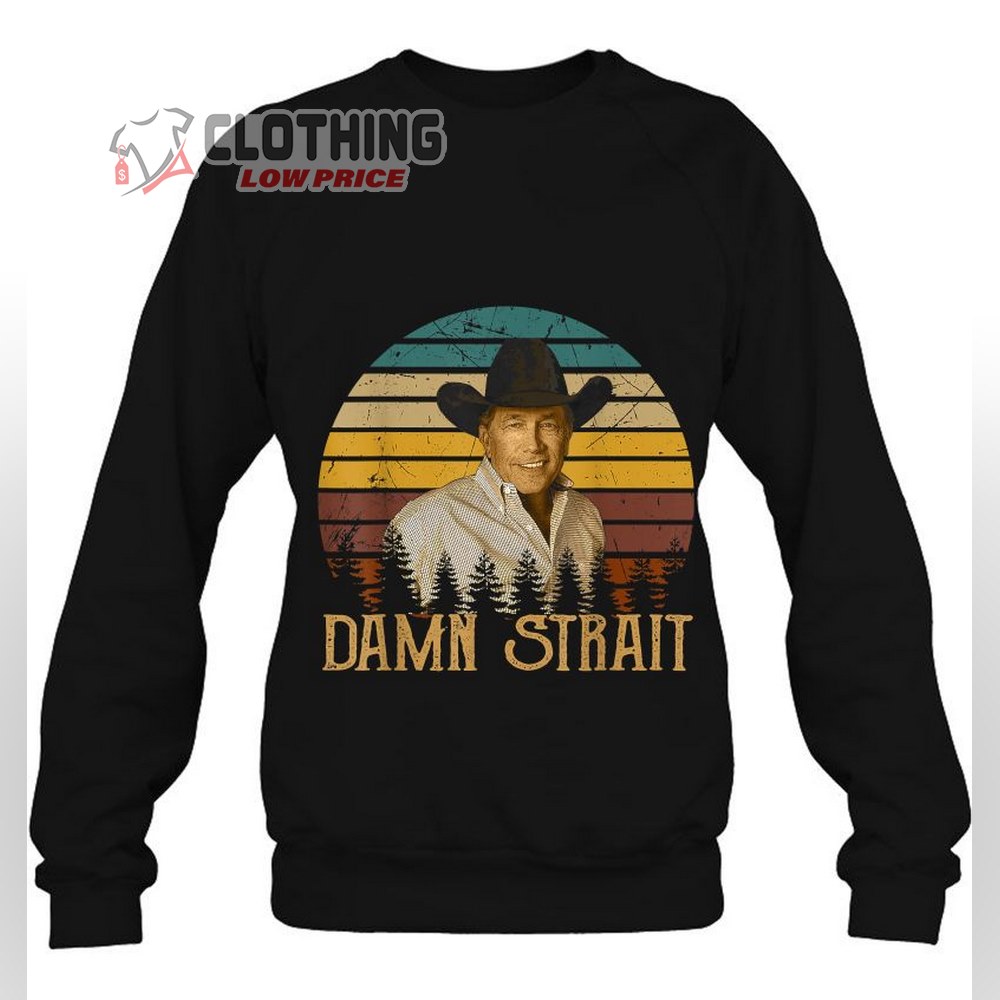 George Strait Albums  New Albums Shirt, George Strait Greatest Hits Playlist Shirt, George Strait 2023 Tour Dates Hoodie