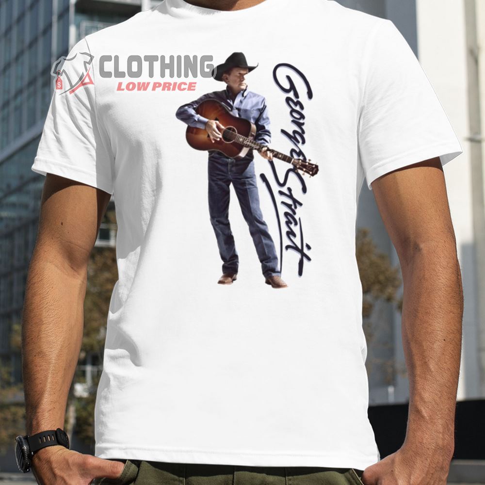 George Strait Playing Guitar Unisex Hoodie, It Just Comes Natural George Strait Shirt, George Strait Fan Club Shirt 4 George Strait Playing Guitar Unisex Hoodie, It Just Comes Natural George Strait Shirt, George Strait Fan Club Shirt