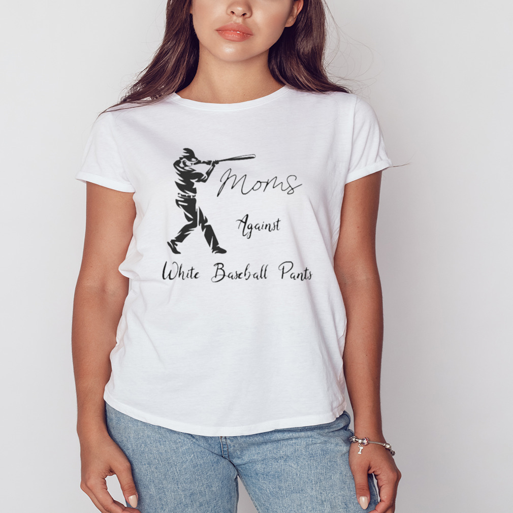 2023 Moms Against White Baseball Pants shirt 2 Women's shirt