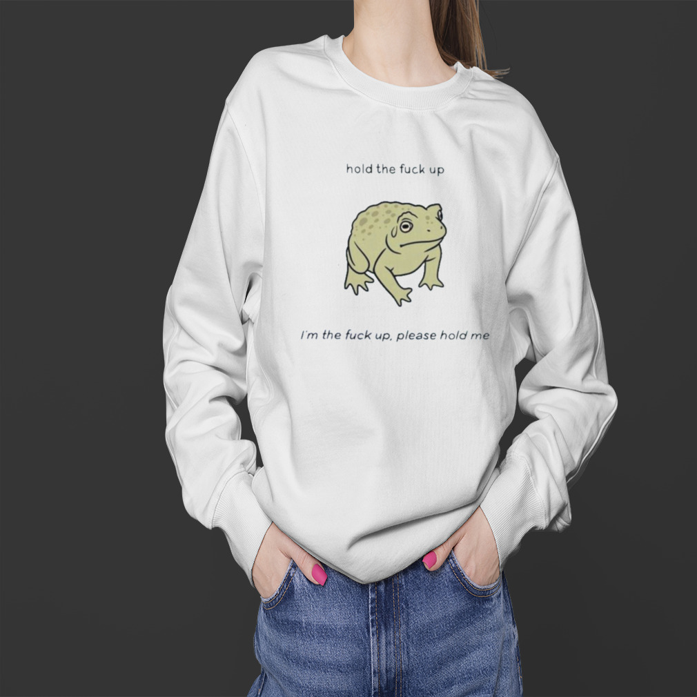 Aussie Himbo Hold The Fuck Up I’m The Fuck Up Please Hold Me Shirt 4 Sweater