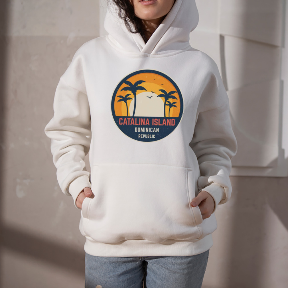 Catalina Island Dominican Republic shirt 5 Hoodie