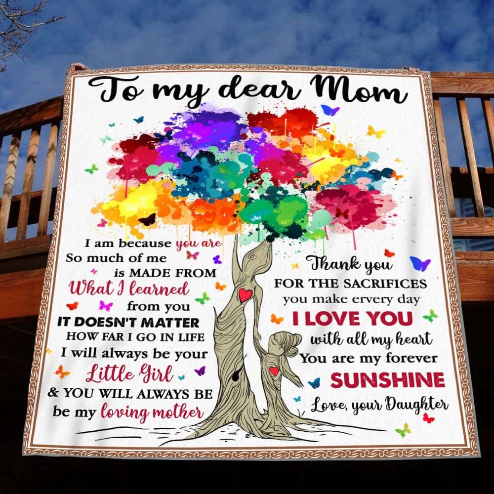 Blanket For Mom From Daughter Colorful Tree I Am Because You Are So Much