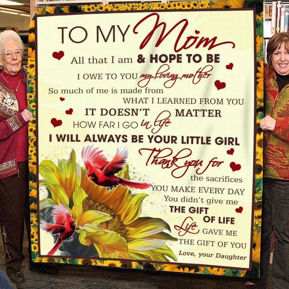 Blanket Gift For Mom From Daughter Sunflower Thanks For The Sacrifices You