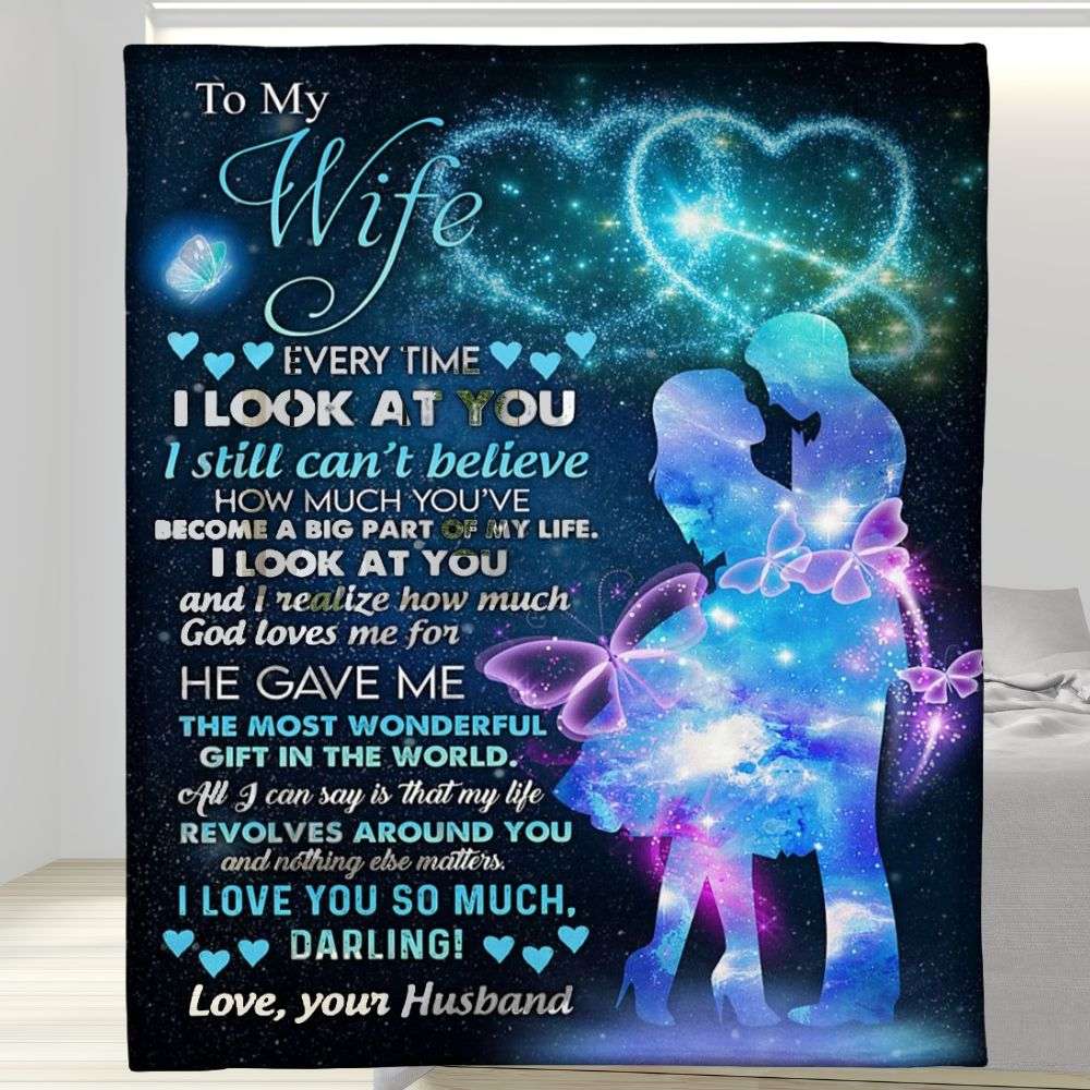 Everytime I Look At You To My Wife Blanket Personalized Gift For Wife