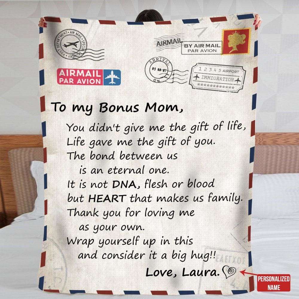 Gift For Bonus Mom Letter You Didn_t Give Me The Gift Of Life Blanket