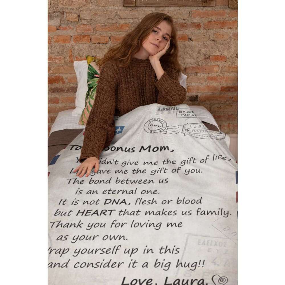 Gift For Bonus Mom Letter You Didn_t Give Me The Gift Of Life Blanket