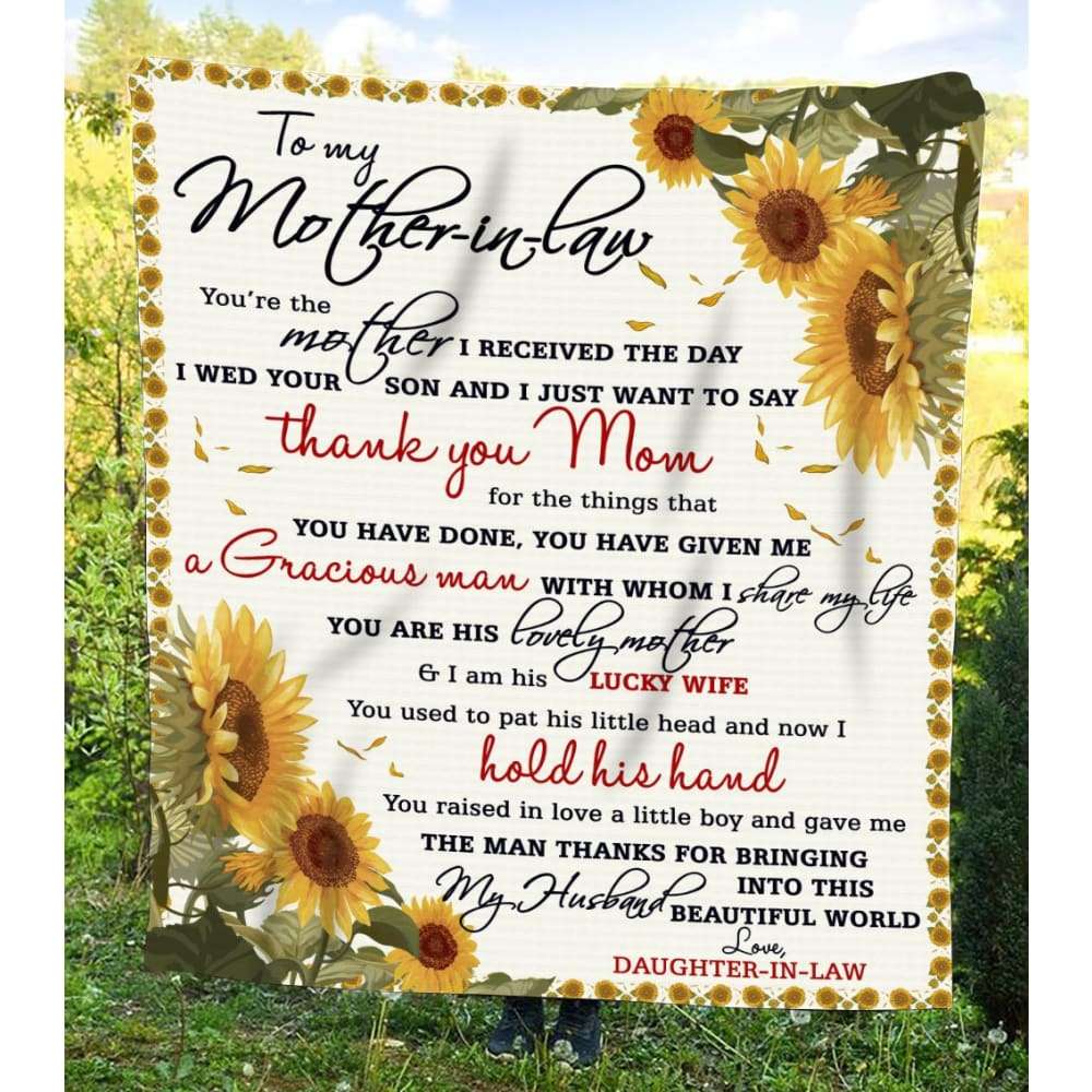 Gift For Mother-In-Law Thanks For Bringing My Husband Sunflower Blanket