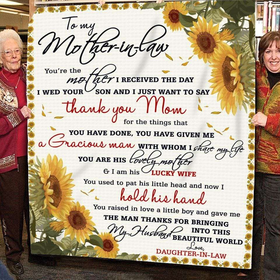 Gift For Mother-In-Law Thanks For Bringing My Husband Sunflower Blanket