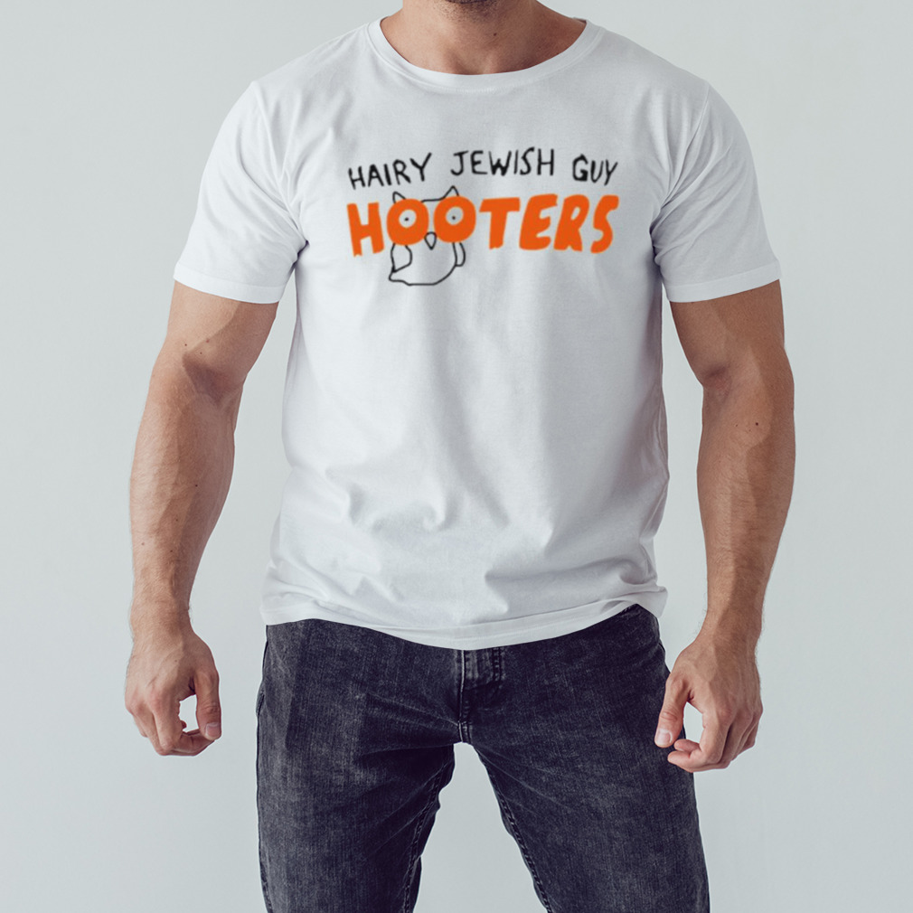 Hairy jewish guy hooters shirt 1 Unisex shirt