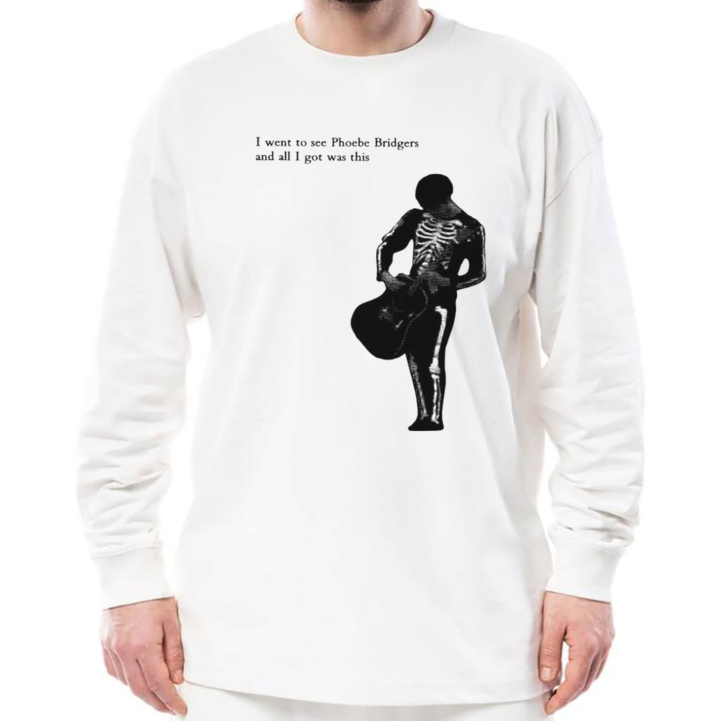 I went to see phoebe bridgers and all I got was this shirt 3 Longsleeve shirt