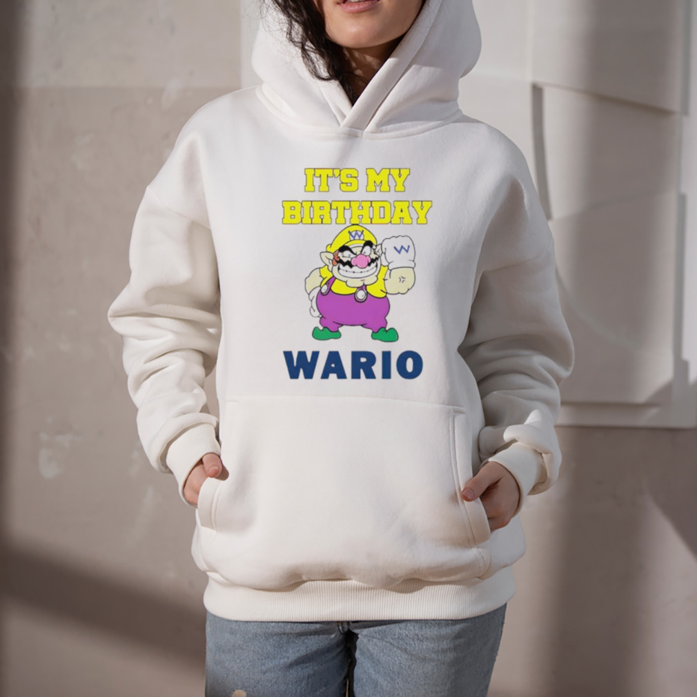 It’s my birthday wario shirt 5 Hoodie