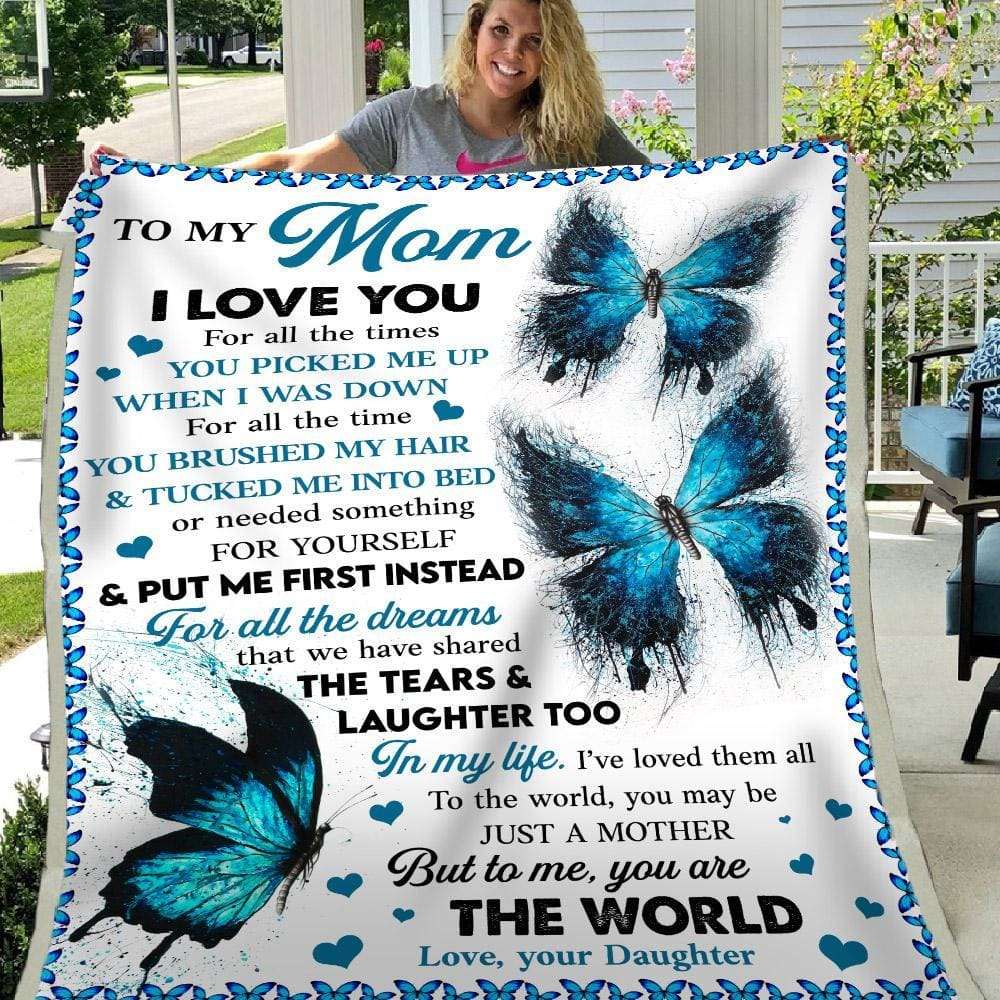Personalized Blanket Daughter To Mom, Blue Butterfly I Love You For All Blanket