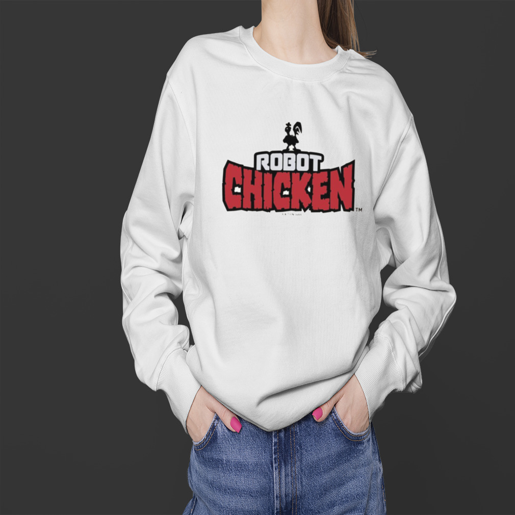 Robot Chicken Logo shirt 4 Sweater