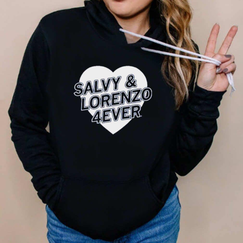 Salvy and lorenzo 4ever shirt 5 Hoodies