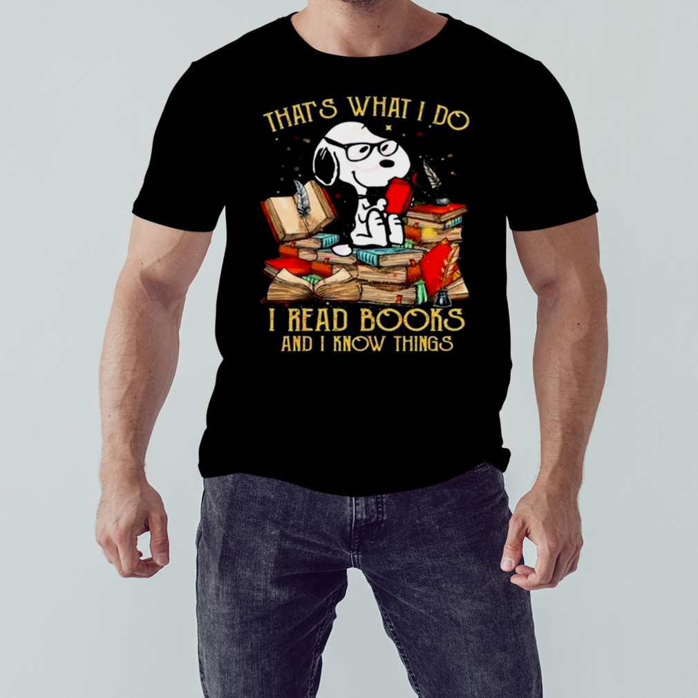 Snoopy That’s What I Do I Read Books And I Know Things 2023 Vintage Shirt 1 Unisex tshirt
