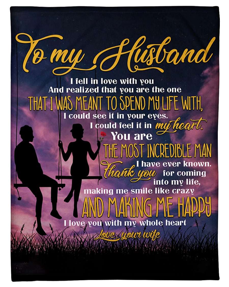 Thank You For Coming Into My Life To My Husband Blanket Personalized Gift For Husband