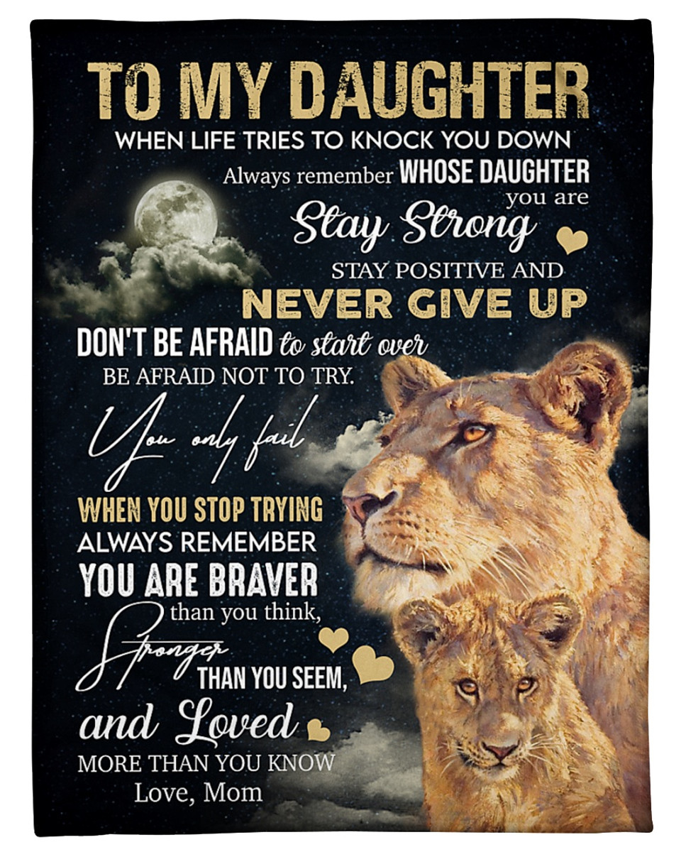 To My Daughter Never Give Up Lion Mom Cozy Premium Fleece Sherpa Woven Blanket