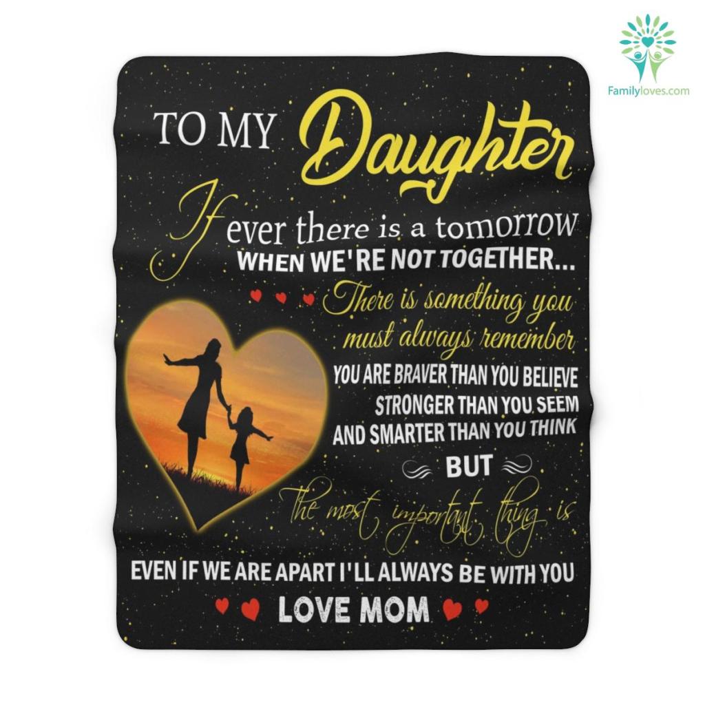 To My Daughter Quotes From Mom Sherpa Fleece Blanket - Family Loves US Military Veterans