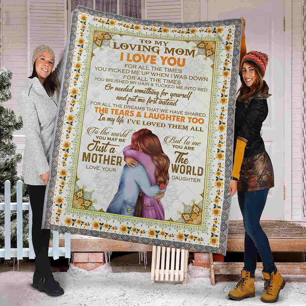 To My Loving Mom - Mother And Daughter - I Love You Blanket