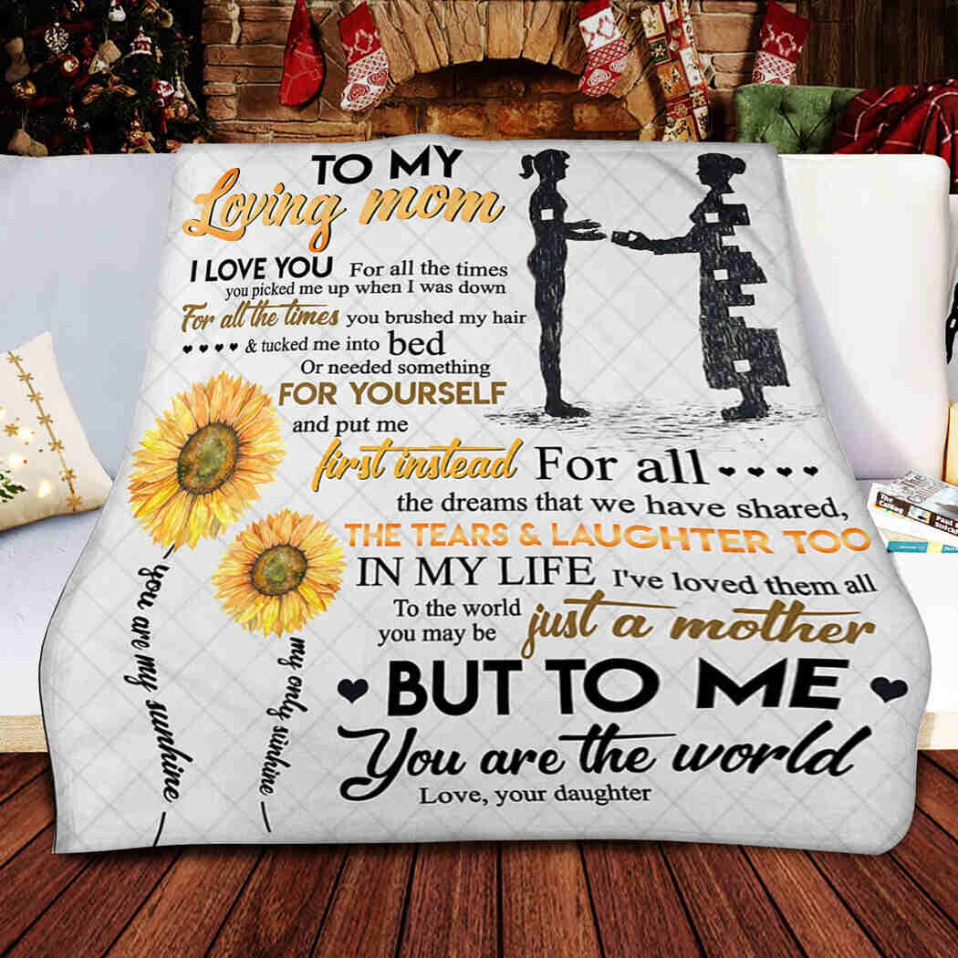 To My Loving Mom - Sunflower - You Are The World Blanket