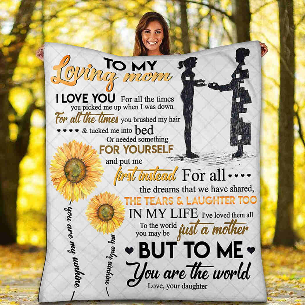 To My Loving Mom - Sunflower - You Are The World Blanket