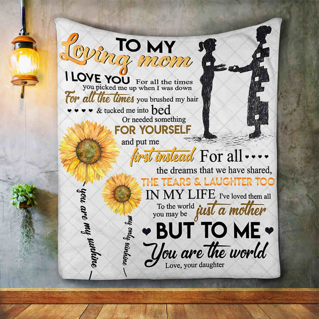 To My Loving Mom - Sunflower - You Are The World Blanket