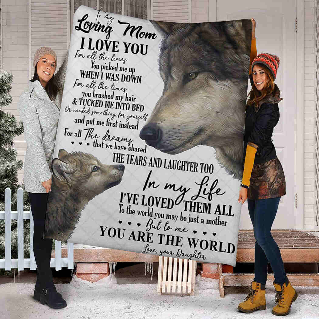 To My Loving Mom - Wolf - You Are The World Blanket