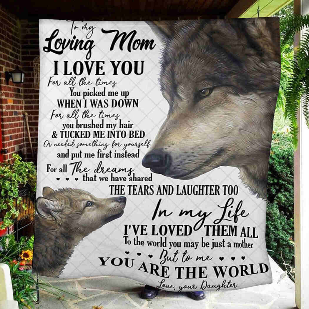 To My Loving Mom - Wolf - You Are The World Blanket