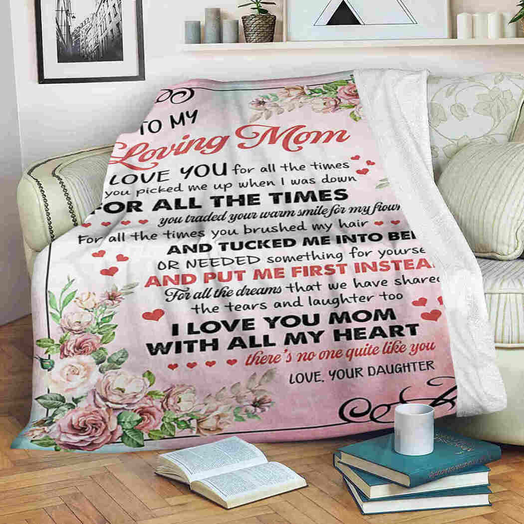 To My Loving Mom Blanket - Flower Blossom - I Love You Blanket