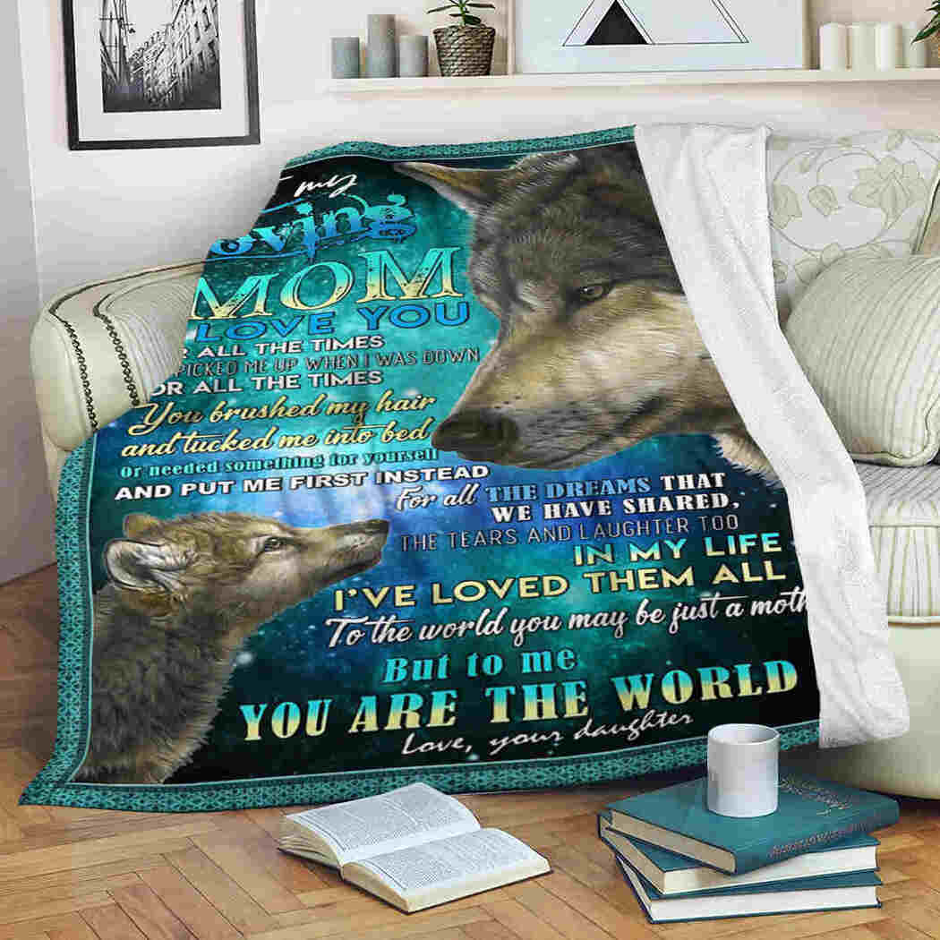To My Loving Mom Blanket - Grey Wolf - You Are The World Blanket