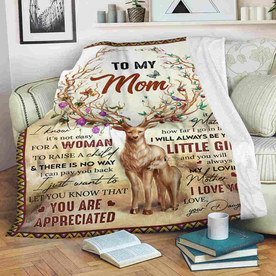 To My Mom - Deer Flower Blanket - You Are Appreciated Blanket