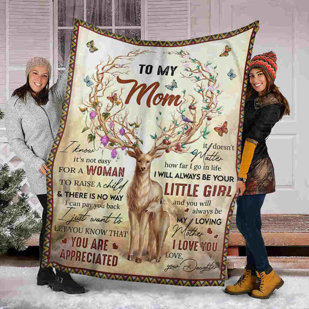 To My Mom - Deer Flower Blanket - You Are Appreciated Blanket