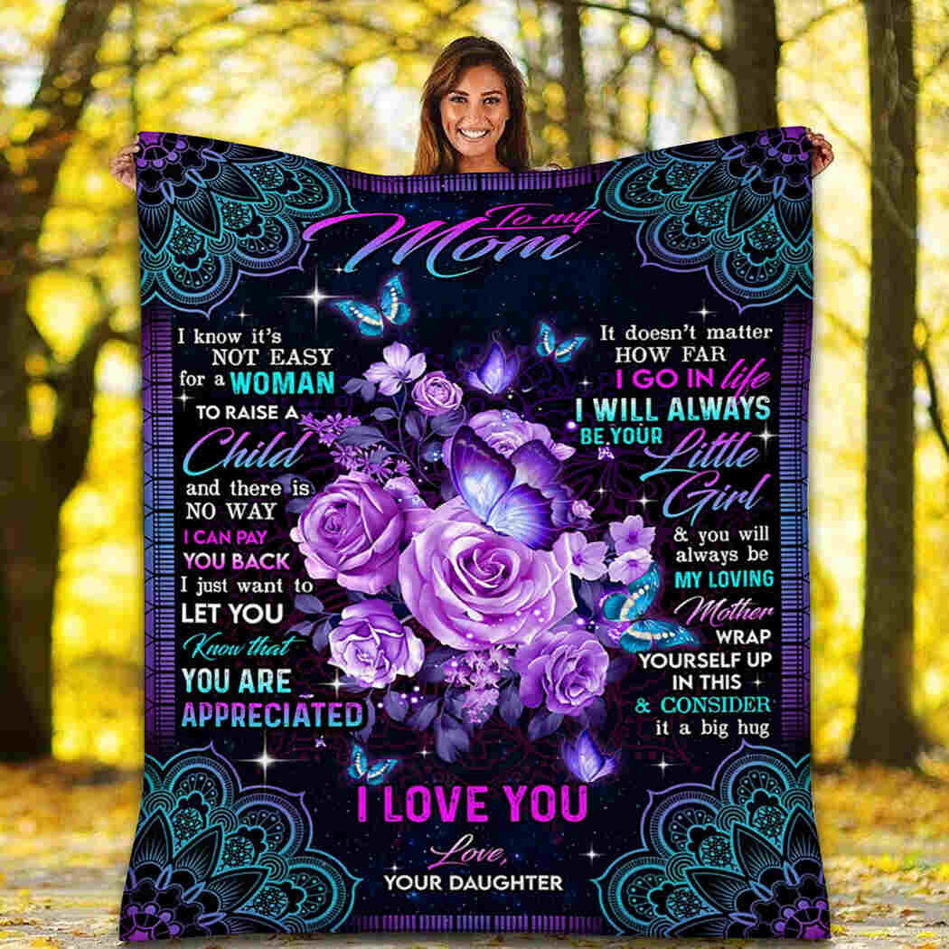 To My Mom - I Love You - You Are Appreciated Blanket