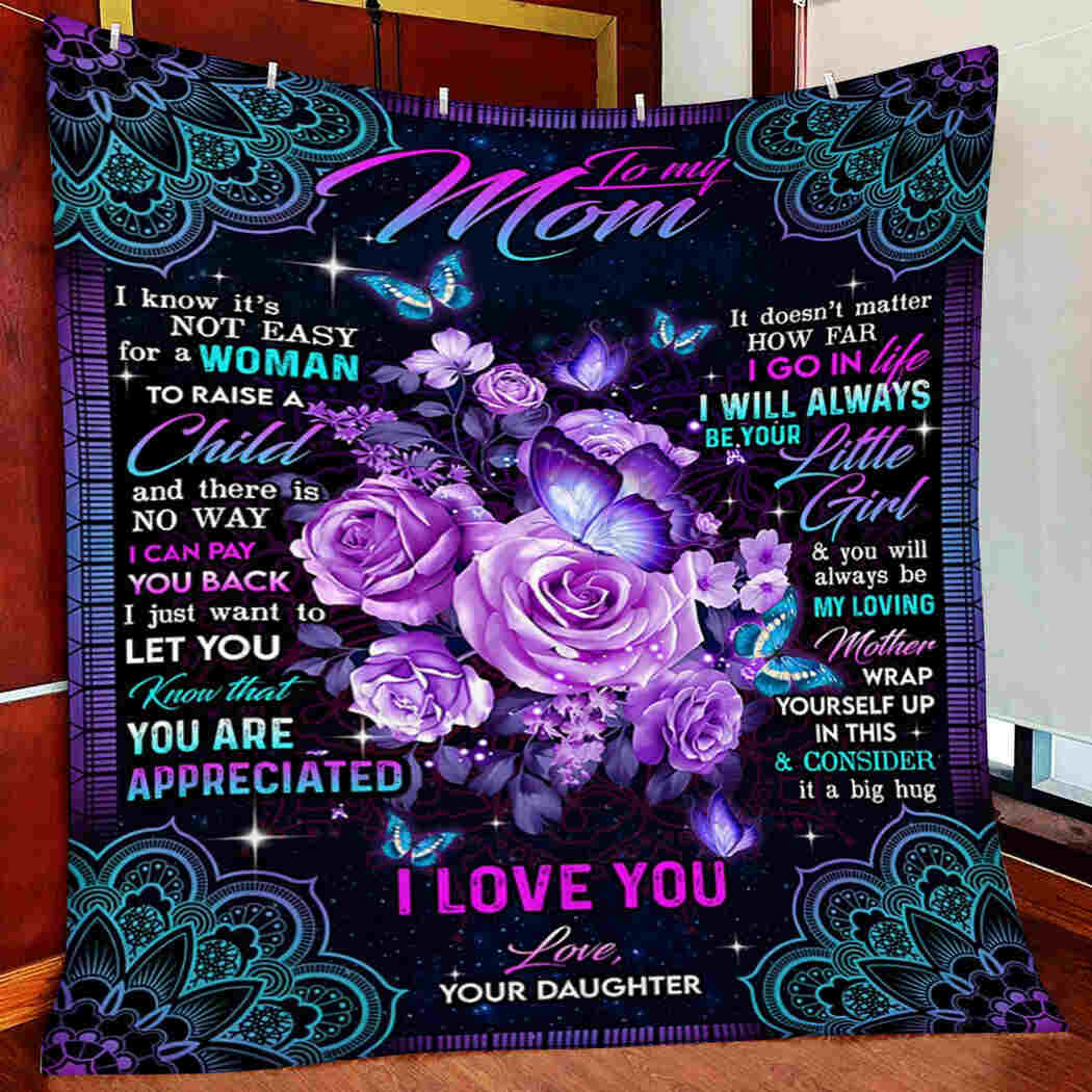 To My Mom - I Love You - You Are Appreciated Blanket