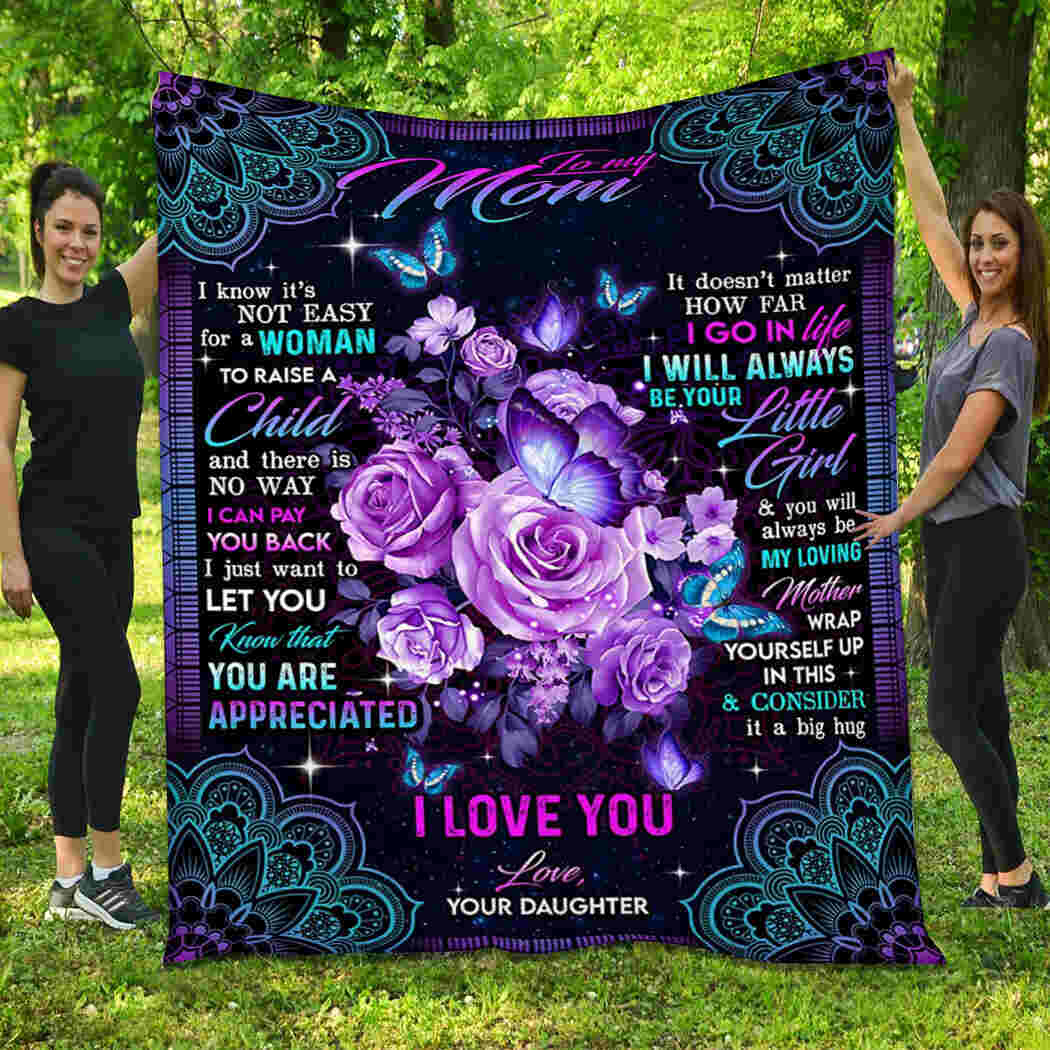 To My Mom - I Love You - You Are Appreciated Blanket