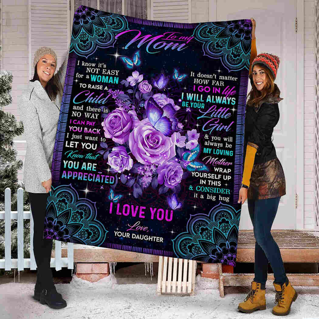 To My Mom - I Love You - You Are Appreciated Blanket