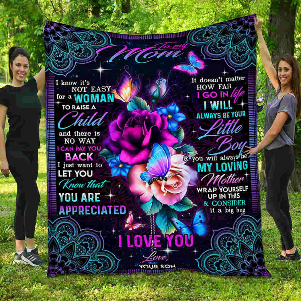 To My Mom - I Love You Mom Blanket - You Will Always Be My Loving Mother Blanket Blanket