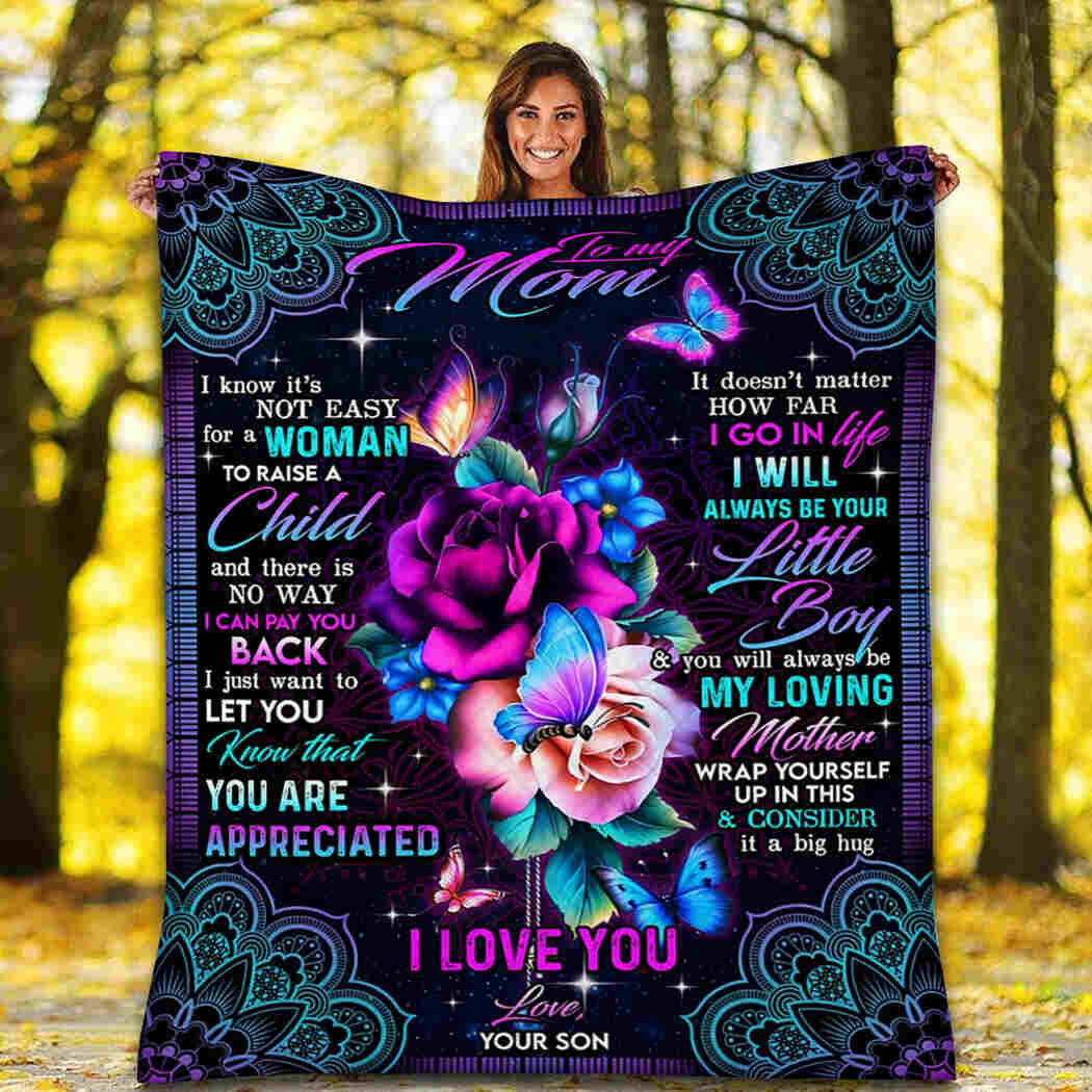 To My Mom - I Love You Mom Blanket - You Will Always Be My Loving Mother Blanket Blanket