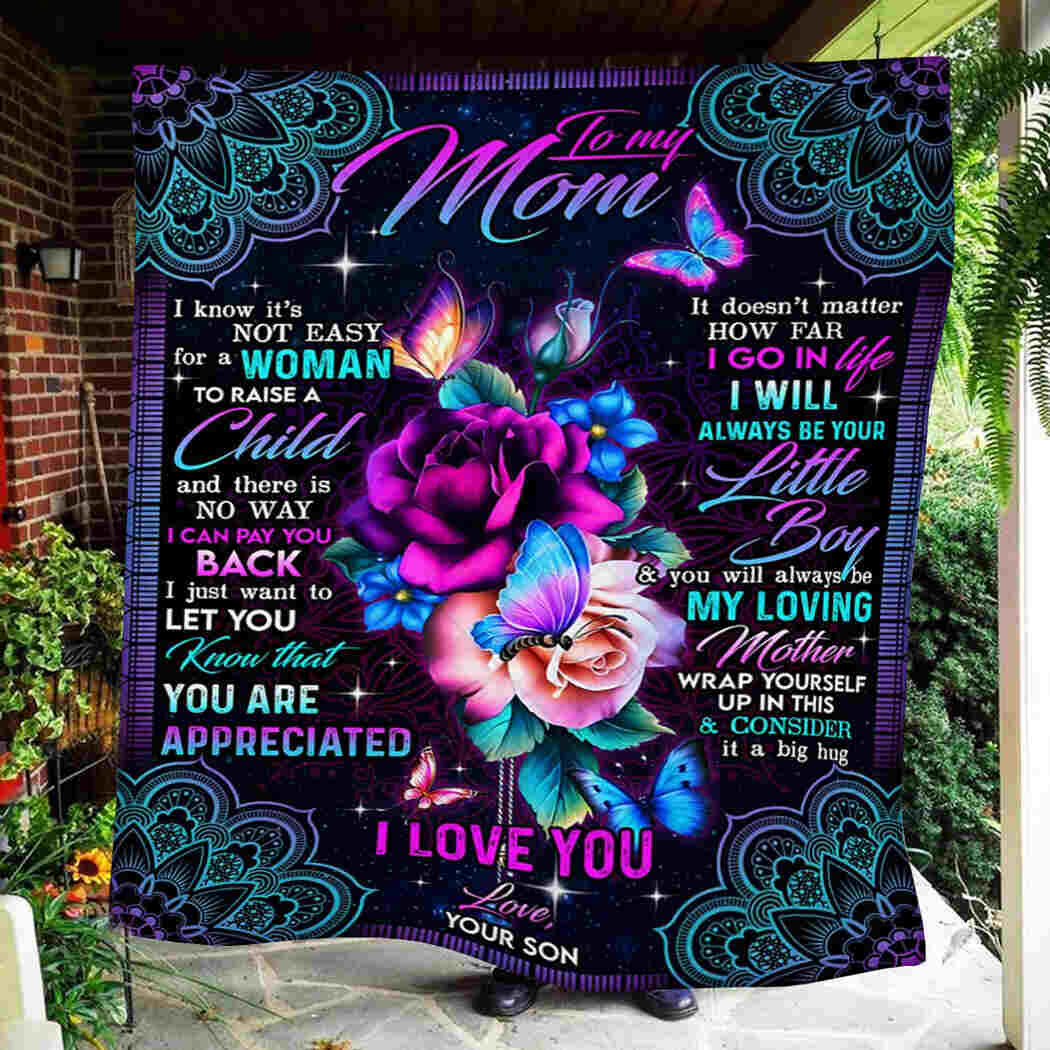 To My Mom - I Love You Mom Blanket - You Will Always Be My Loving Mother Blanket Blanket